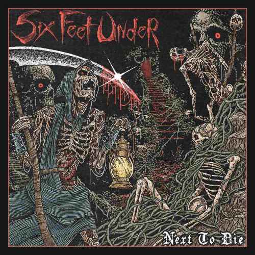 SIX FEET UNDER - Next to Die CD